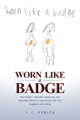 Worn Like a Badge(English, Paperback, L Verita J)