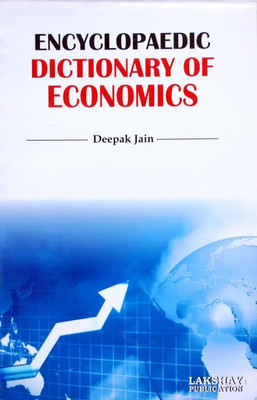 Encyclopaedic Dictionary of Economics(English, Paperback, Deepak Jain)
