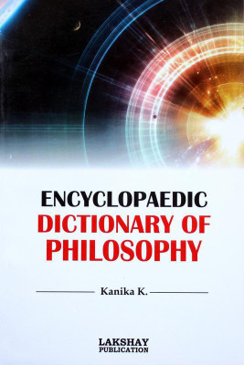 Encyclopaedic Dictionary of Philosophy(English, Paperback, Kanika K.)