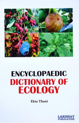 Encyclopaedic Dictionary of Ecology(English, Paperback, Ekta Thani)