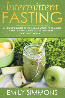 Intermittent Fasting(English, Paperback, Simmons Emily)