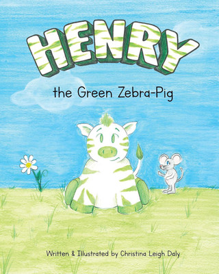 Henry the Green Zebra-Pig(English, Paperback, Daly Christina L)