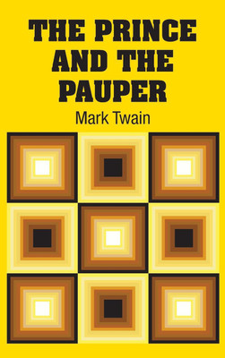 The Prince and the Pauper(English, Hardcover, Twain Mark)