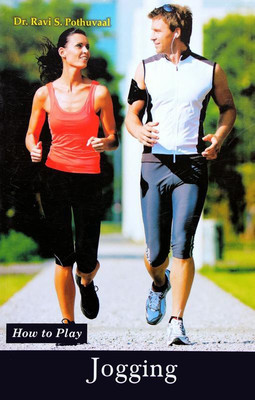 How to Play Jogging(English, Paperback, Dr. Ravi S. Pothuvaal)