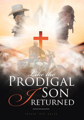 Like the Prodigal Son I returned(English, Hardcover, Salas Steven Red)