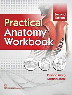 Practical Anatomy Workbook(English, Paperback, Garg Krishna)