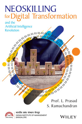 Neoskilling for Digital Transformation and the Artificial Intelligence Revolution(English, Paperback, Prof. L. Prasad, S. Ramachandran)