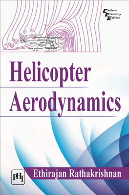 Helicopter Aerodynamics(English, Paperback, Rathakrishnan Ethirajan)