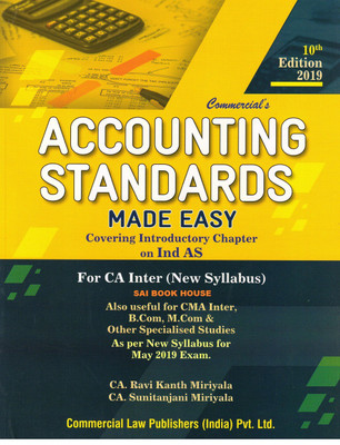 Accounting Standards Made Easy For CA Inter (New Syllabus) By CA RaviKanth Miriyala May Nov 2019(English, Paperback, CA. Sunitanjani Miriyala, CA. Ravi Kanth Miriyala)