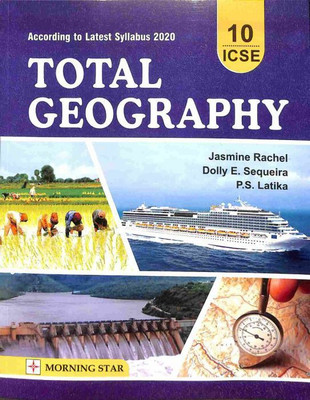 Add To Cart Buy Now Total Geography Class 10 (ICSE)(Paperback, Jasmine Rachel, P. S. Latiak, Dolly E. Sequeira)