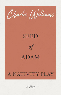 Seed of Adam - A Nativity Play(English, Paperback, Williams Charles)