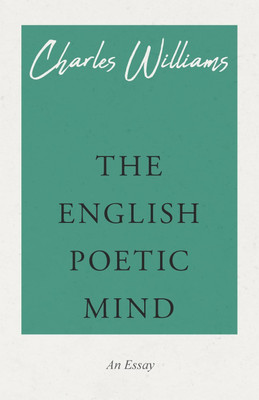 The English Poetic Mind(English, Paperback, Williams Charles)