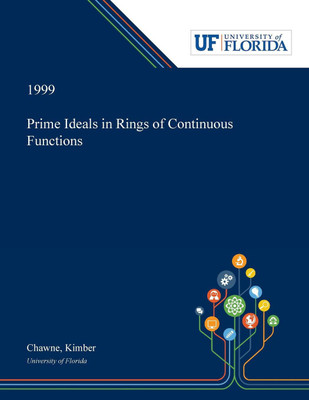 Prime Ideals in Rings of Continuous Functions(English, Paperback, Kimber Chawne)