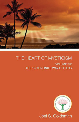 The Heart of Mysticism(English, Paperback, Goldsmith Joel S)