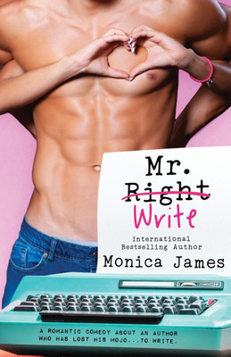 Mr. Write(English, Paperback, James Monica)