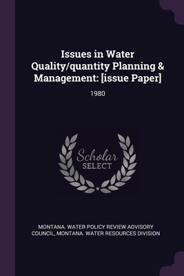 Issues in Water Quality/quantity Planning & Management(English, Paperback, unknown)