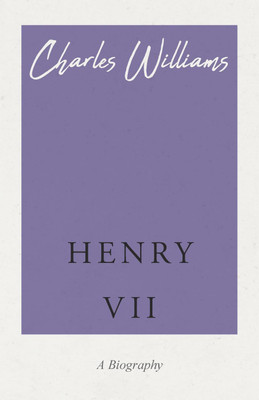 Henry VII(English, Paperback, Williams Charles)