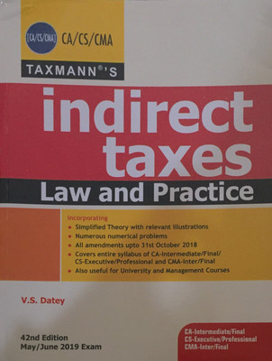 Taxmann's Indirect Taxes Law And Practice For Ca Final May 2019 Exams(English, Paperback, V.S.DTEY)