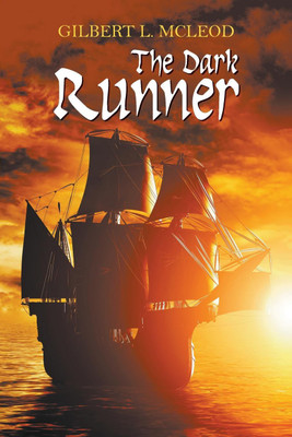 The Dark Runner(English, Paperback, McLeod Gilbert L)