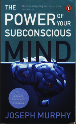 The Power of Your Subconscious Mind(English, Paperback, Joseph Dr. Murphy)