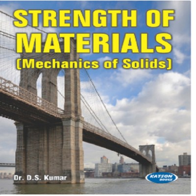 STRENGTH OF MATERIALS(English, Paperback, Dr. D.S. Kumar)