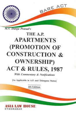 The Andhra Pradesh Apartments (Promotion Of Construction And Ownership) Act And Rules, 1987(Paperback, M.V. Durga Prasad)