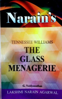 The Glass Menagerie - Teennessee Williams (Critical Study With Notes)(Paperback, G. Vaidyanathan)