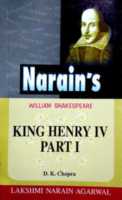 King Henry IV (Part 1) - William Shakespeare (Text And Critical Study)(Paperback, D.K. Chopra)