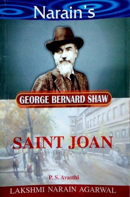 Saint Joan - G.B. Shaw (Text, Notes With Hindi)(Paperback, P.S. Avasthi)