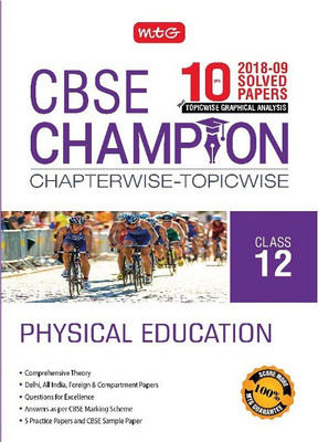 10 Years Cbse Champion Chapterwise-Topicwise Physical Education Class-12  - 10 Years 2018-09 Solved Papers with Topicwise Graphical Analysis Class 12(English, Paperback, unknown)