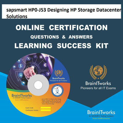 

sapsmart HP0-J53 Designing HP Storage Datacenter Solutions Online Certification Learning Made Easy(DVD)