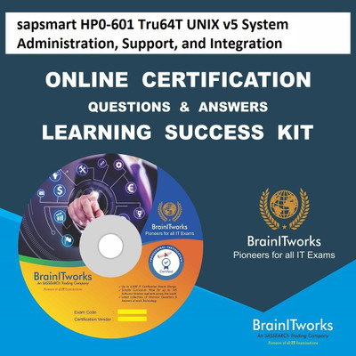 

sapsmart HP0-601 Tru64T UNIX v5 System Administration, Support, and Integration Online Certification Learning Made Easy(DVD)