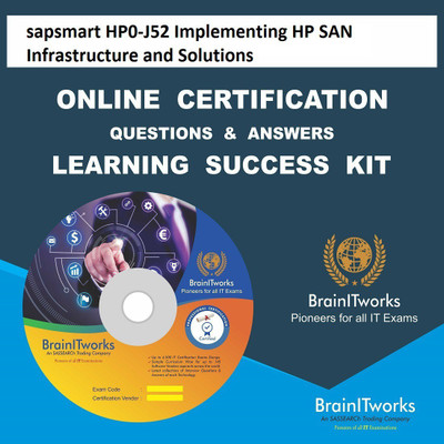 

sapsmart HP0-J52 Implementing HP SAN Infrastructure and Solutions Online Certification Learning Made Easy(DVD)