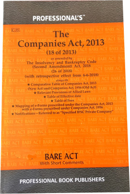 The Companies Act 2013, Bare Act - Professional Book Publishers(Paperback, Editorial Board of Professional Book Publishers)
