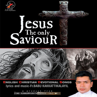 

Jesus The Only Saviour Audio CD Standard Edition(Malayalam - Various)