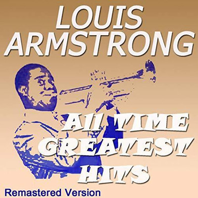 

Louis Armstrong All Time Greatest Hits (Remastered Version) audio cd(DVD English)