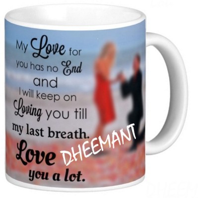 Exocticaa LOVE QUOTES COFFEE MUG LQV 115DHEEMANT Ceramic Coffee Mug(330 ml)