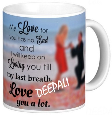 Exocticaa LOVE QUOTES COFFEE MUG LQV 115DEEPALI Ceramic Coffee Mug(330 ml)