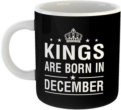 MM9E Kings are Born in December Happy birthday Coffee ,Glossy Finish Vibrant Print [400 ml Capacity ] Multicolor Ceramic Coffee Mug(330 ml)