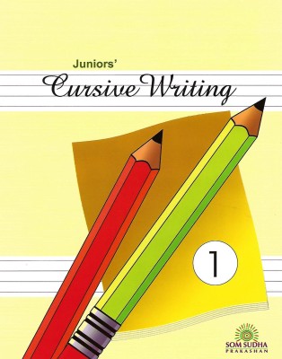 SOM SUDHA PUBLICATION JUNIOR'S CURSIVE WRITING CLASS 1(English, Paperback, W.C KASHYAP)