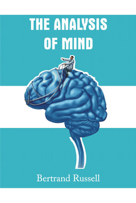 The Analysis of Mind(English, Paperback, Bertrand Russell)