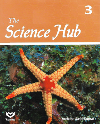 V-CONNECT EDUCATION THE SCIENCE HUB CLASS 3(English, Paperback, ARCHANA SASHI KUMAR)