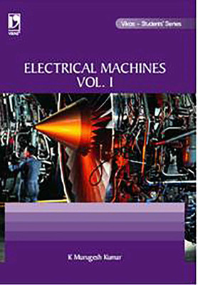 Electrical Machines - I (Anna)(English, Paperback, K Murugesh Kumar)