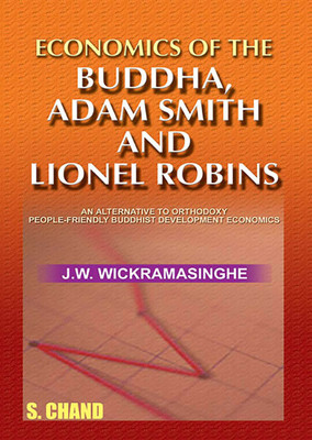 Economics of Buddha, Adam Smith & Lionel Robins(English, Paperback, Singhe J. W. Wikrama)