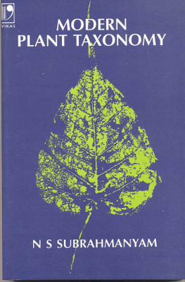 Modern Plant Taxonomy, 1/e PB 1st  Edition(English, Paperback, N S Subrahmanyam)