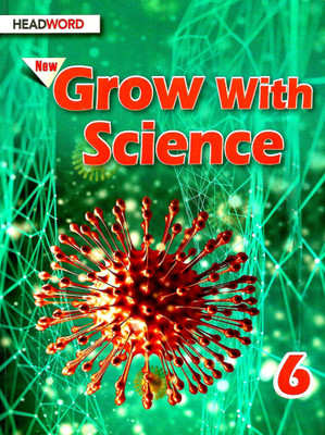 HEADWORD, NEW GROW WITH SCIENCE CLASS - 6(English, Paperback, DR. KALYANI AKALAMKAM)