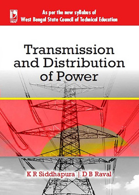 Transmission and Distribution of Power (WBSCTE)(English, Paperback, Raval D B)