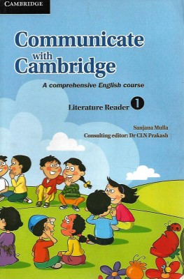 CAMBRIDGE EDUCATION COMMUNICATE WITH CAMBRIDGE ( A COMPREHENSIVE ENGLISH COURSE) LITERATURE READER 2(English, Paperback, SANJANA MULLA)