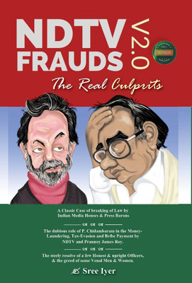 NDTV Frauds V2.0 - The Real Culprits(English, Paperback, Sree Iyer)