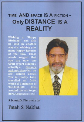 Time and Space is a Fiction-Only Distance is a Reality(English, Paperback, Fateh S Nabha)